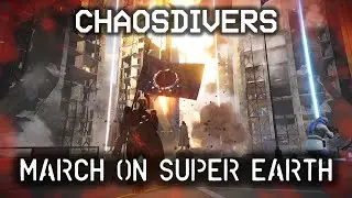 These Boots Were Made for Stompin' | Chaosdivers March on Super Earth | Helldivers 2