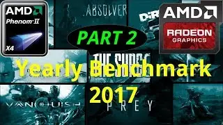 *PART 2* (HD 7850/R7 265/R7 370 | Phenom II X4) Gaming | 15 Games Tests of 2017 in 25/30 Minutes