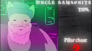 Uncle Samsonite rework tips (PILLAR CHASE 2)