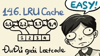 146. LRU Cache | Đu Đủ giải Leetcode