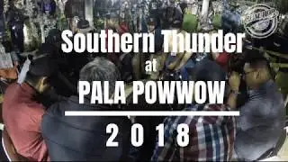 Southern Thunder at Pala California Powwow 2018