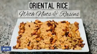 How to make delicious oriental rice with mixed nuts and raisins 😋