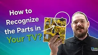 Understanding TV Parts. How do I recognize the parts in my TV? DIY TV Repair