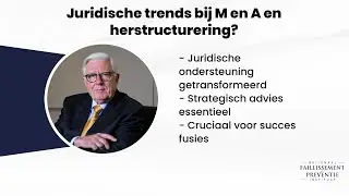 Juridische trends bij M en A en herstructurering?