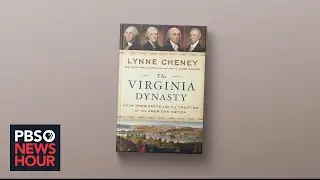 Lynne Cheney on American presidents of 'The Virginia Dynasty'