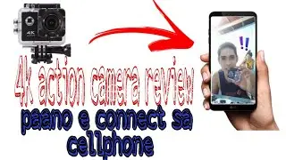 4k action camera review | how to connect 4k action camera on your phone | panuorin hangang Huli 😁