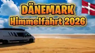 📍Dänemark - Himmelfahrt 2026 - Anreise und Autostrand