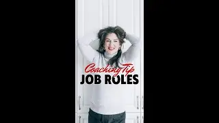 Job Roles | Business Coaching Tip