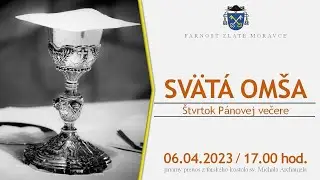 Zlaté Moravce - Štvrtok Pánovej večere (6.4.2023)