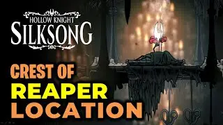 How to get Reaper Crest | Hollow Knight Silksong