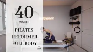 Pilates Reformer | Intermediate | Full Body