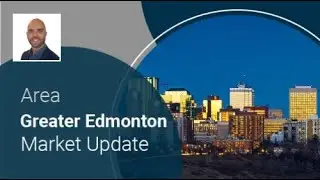 Greater Edmonton Area Market Update | Your Go To Realtor for Edmonton & Area!