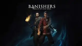 ★Banishers Ghosts of New Eden★ Прохождение на 100% #18 (Русская озвучка)(конец)
