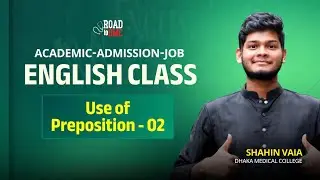 Use of Preposition-02 | English Pro with Shahin| Academic-Admission-Job | #medical #admission #job