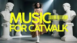 music  for fashion show | music for fashion stores  || stage is mine
