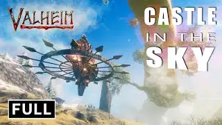 Valheim - Castle in the Sky - How to Build Epic Floating Base in Plains (NO CHEAT, NO MOD)
