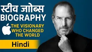 Steve Jobs Biography in Hindi | Apple Founder | The Visionary Who Changed the World
