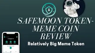 Safemoon - Meme Coin. Relatively Big. Is It Really Safe When You Actually Reach The Moon? 🚀🚀