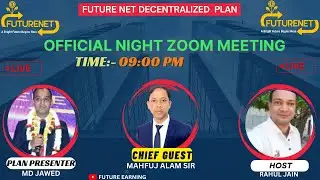 FutureNet Night Zoom Meeting //  Plan Presenter:- MD Jawed // Chief Guest:- MD MahFuz Alam