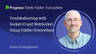 Troubleshooting with Socket.IO and WebSocket Using Fiddler Everywhere