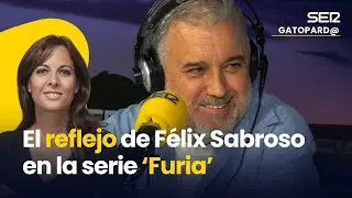 El reflejo de F&Eacute;LIX SABROSO en la serie 'FURIA'