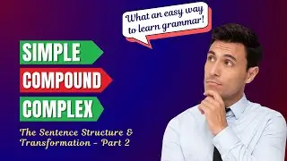 Simple Compound Complex Part 2
