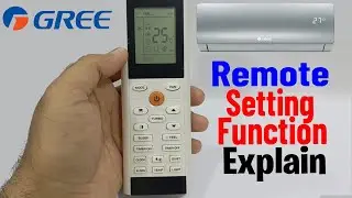 Gree DC Inverter AC Remote Full Settings | Complete Remote Guide