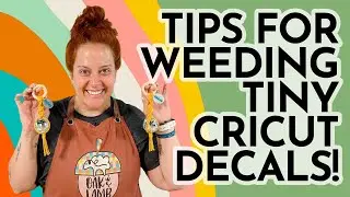 Cricut Hacks For Weeding *TINY* Decals!