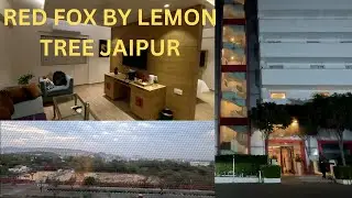 Red Fox Hotel By Lemon Tree | Jaipur Hotel Overview | Best Hotels in Jaipur