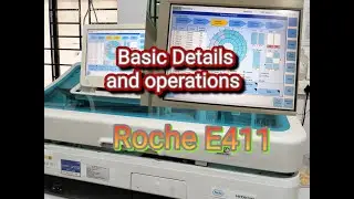 Roche E411 Hormone Machine Basic knowledge for laboratory technician ।। How to operate e411 machine