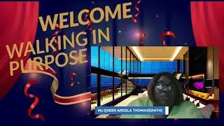 Walking IN PUROSE WITH ANGELA ON WBNN NETWORK LIVE EVERY 4 WEEKS   9 30PM EST  WALKING IN PURPOSE WI