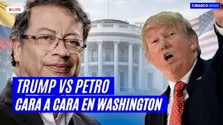 Trump y Petro frente a frente: tensión política antes de la reunión clave en Washington