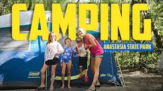 Family Camping At Anastasia State Park ⛺ Tent Setup, Camp Cooking & Full Site Tour