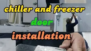 coldroom door installation #chiller and freezer #