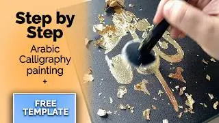 Easy Gold Leaf Arabic Calligraphy Painting for Beginners | Step-by-Step Tutorial