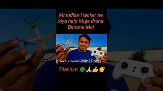 Mr.Indian Hacker ne help Help kiya Mujhe||#experiment#Drone