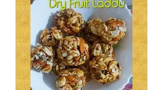 Protein Rich Dry Fruit Laddu..Very Healthy &Tasty 😋😋😋...