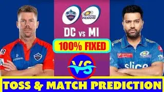 Who will win Today IPL Match DC vs MI, Match & Toss Prediction , IPL Match Prediction Today 2023