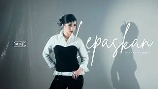 Joanna Andrea - Lepaskan | Official Music Video