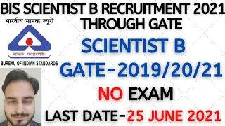 BIS Scientist B Recruitment 2021 Through GATE