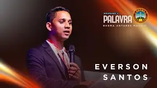 Ministrando a Palavra 2025 - Everson Santos. 