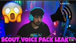 scout voice pack date? 🥵