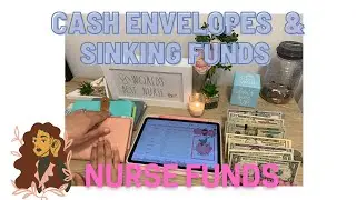 Cash Envelopes + Sinking Funds| Cash Stuffing for Beginners| Nurse Funds