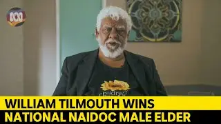 William Tilmouth wins Male Elder Award | National NAIDOC Awards