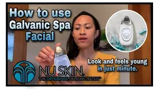 How to use AgeLOC Galvanic Spa Facial with Gel & What are the benefits? | NuSkin skin care