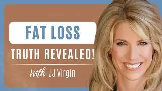 Biggest Dieting Mistakes: The Truth About Protein, Fasting & Building Muscle - JJ Virgin
