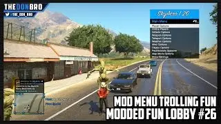 GTA 5 ONLINE - MODDED FUN LOBBY #26 - MOD MENU TROLLING FUN (GTA 5 MODS)