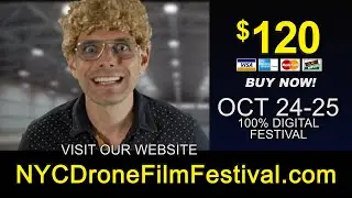 6th Annual New York City Drone Film Festival! ACT NOW!