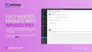 How to #Migrate Your #Website with #WPVivid: A Step-by-Step Guide | #Tutorials