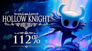 Hollow Knight - Full Game 112% Walkthrough